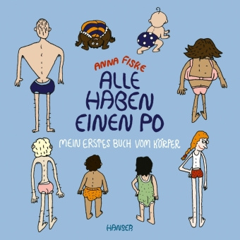 Könyv Alle haben einen Po - Mein erstes Buch vom Körper (Pappbilderbuch) Anna Fiske