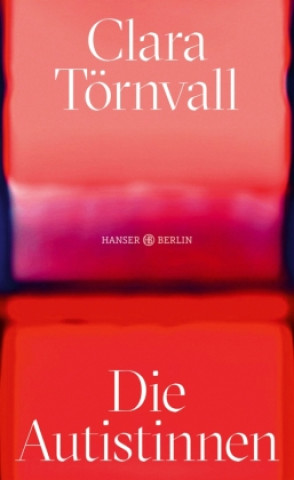 Knjiga Die Autistinnen Clara Törnvall
