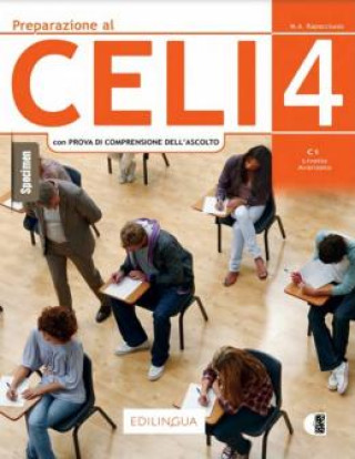 Könyv Preparazione al CELI 4. Livello avanzato C1. Książka + audio online 