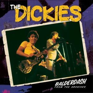 Audio Balderdash: From The Archive The Dickies
