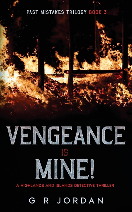 Kniha Vengeance is Mine G R Jordan