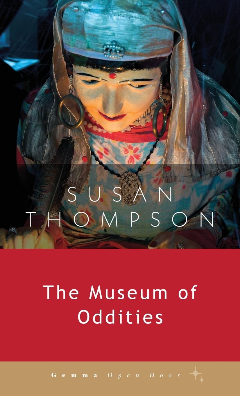 Libro The Museum of Oddities Susan Thompson