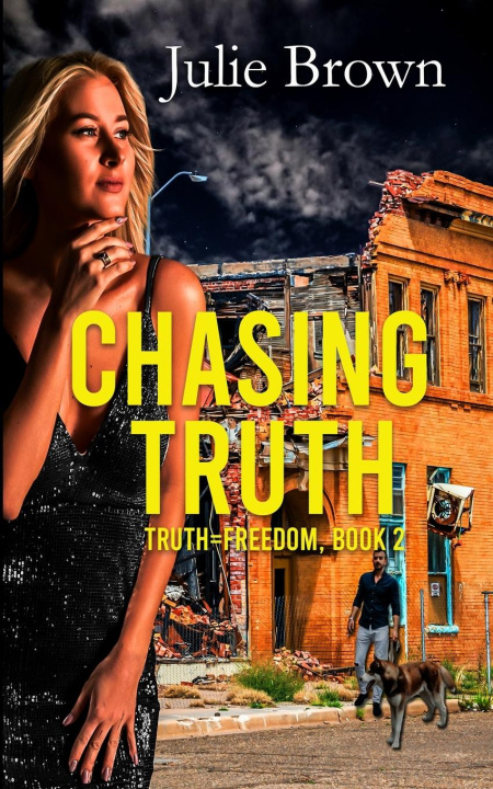 Knjiga Chasing Truth Julie Brown