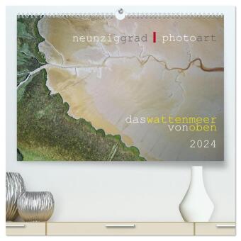 Kalendář/Diář neunziggrad I photoart: das wattenmeer von oben (hochwertiger Premium Wandkalender 2024 DIN A2 quer), Kunstdruck in Hochglanz 