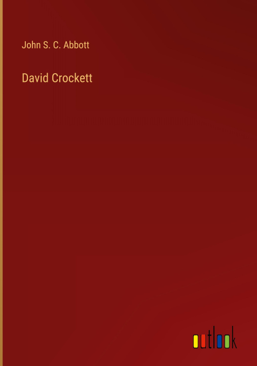 Kniha David Crockett 