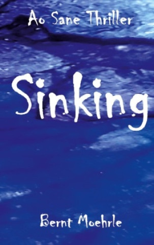 Knjiga Sinking Bernt Moehrle