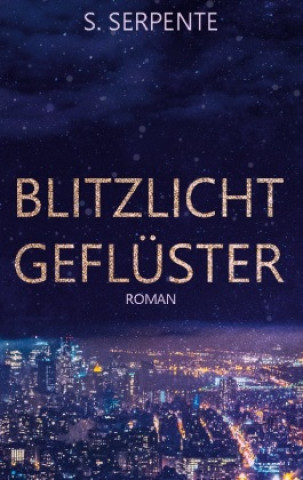 Knjiga Blitzlichtgeflüster S. Serpente