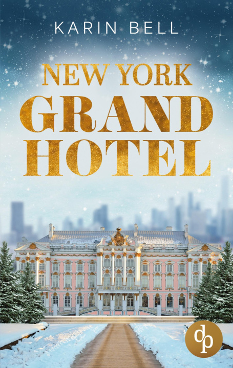 Buch New York Grand Hotel Karin Bell