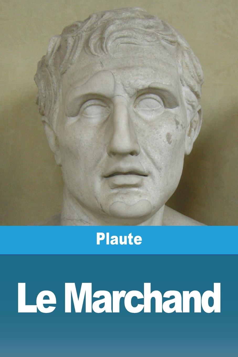 Knjiga Le Marchand Plaute