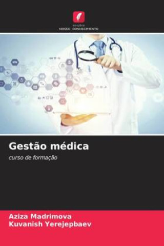 Boek Gest?o médica Kuvanish Yerejepbaev