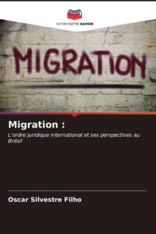 Knjiga Migration : Oscar Silvestre Filho