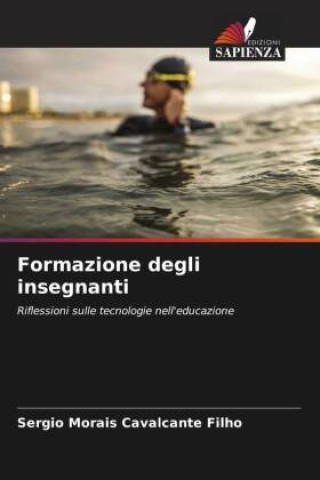 Knjiga Formazione degli insegnanti Sergio Morais Cavalcante Filho