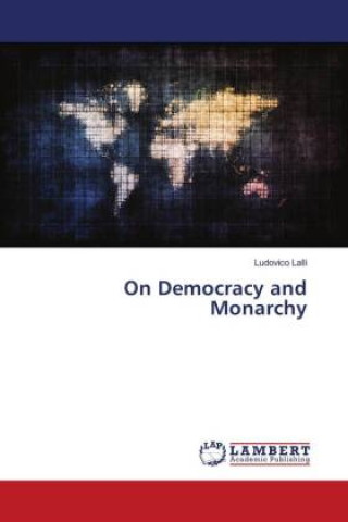 Knjiga On Democracy and Monarchy Ludovico Lalli