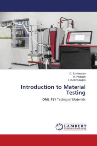 Knjiga Introduction to Material Testing K. Prakash