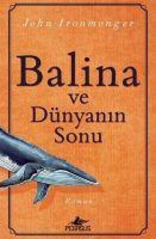 Knjiga Balina ve Dünyanin Sonu 