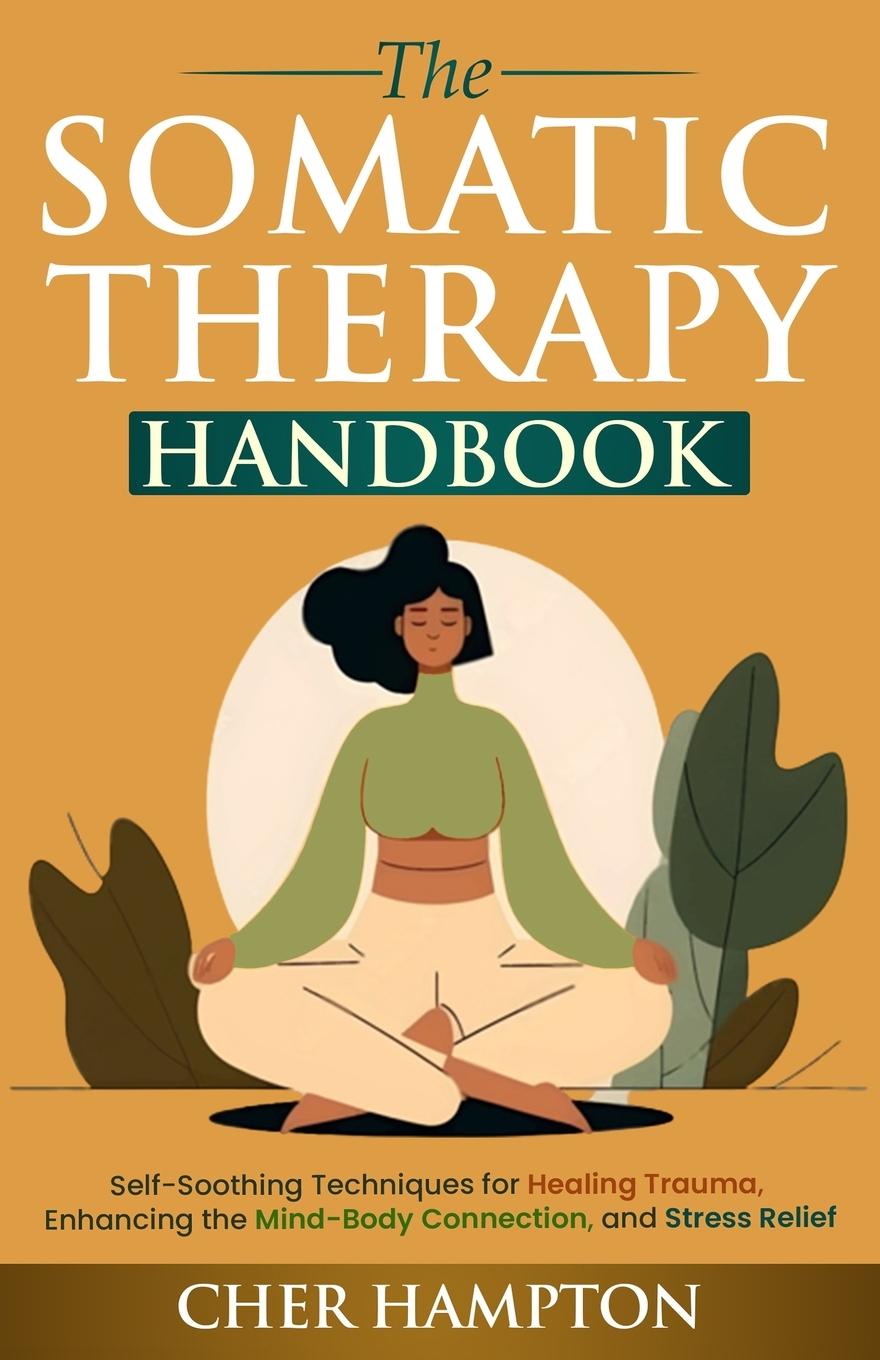 Book The Somatic Therapy Handbook 