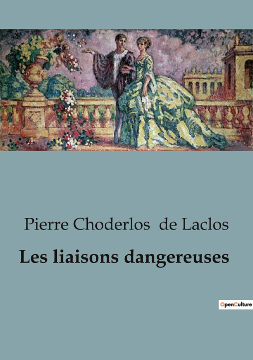 Книга Les liaisons dangereuses 