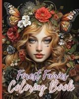 Kniha Forest Fairies Coloring Book For Adults 