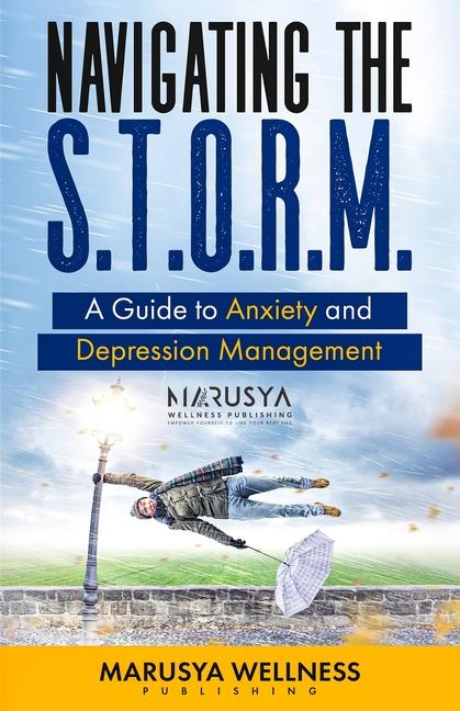 Knjiga Navigating the S.T.O.R.M. Marusya Wellness Publishing