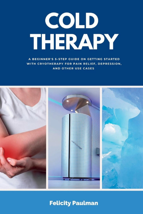 Knjiga Cold Therapy Felicity Paulman