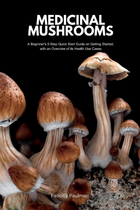 Book Medicinal Mushrooms Felicity Paulman