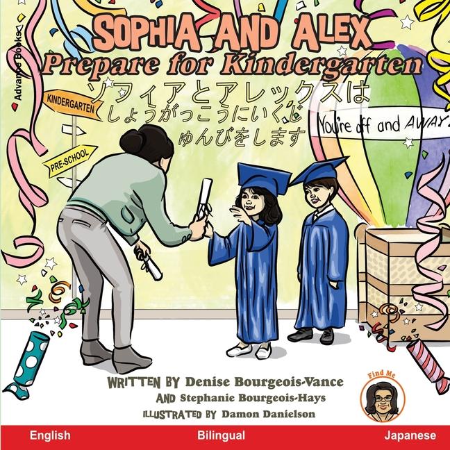 Kniha Sophia and Alex Prepare for Kindergarten 