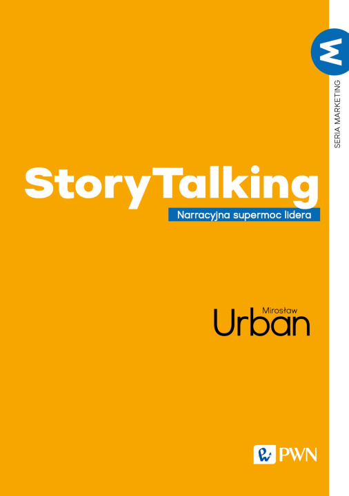 Buch StoryTalking Narracyjna supermoc lidera Urban Mirosław