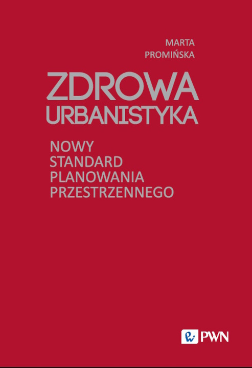 Boek Zdrowa Urbanistyka Promińska Marta