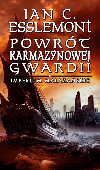 Kniha Powrót Karmazynowej Gwardii. Imperium Malazańskie. Tom 2 Ian C. Esslemont