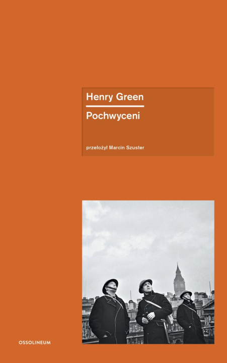 Kniha Pochwyceni Henry Green