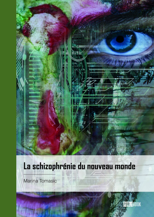 Книга La schizophrénie du nouveau monde Tomasic