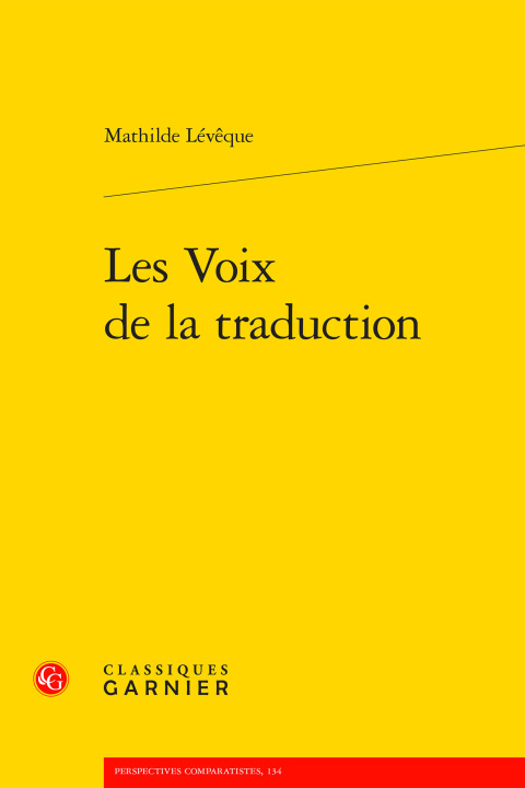 Könyv Les voix de la traduction Leveque mathilde