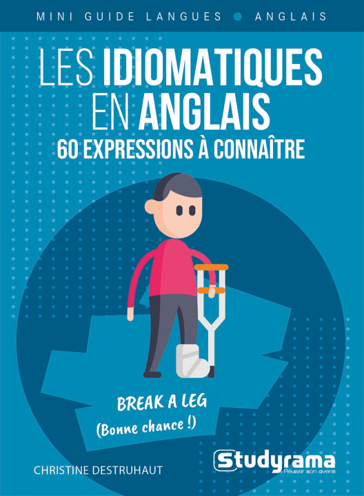 Kniha Les idiomatiques en anglais – 60 expressions à connaître Destruhaut