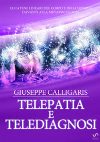 Kniha Telepatia e telediagnosi Giuseppe Calligaris