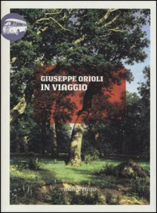 Knjiga In viaggio Giuseppe Orioli