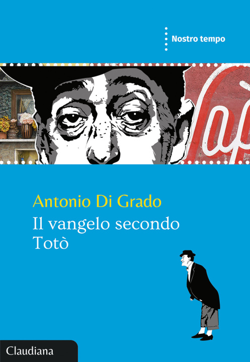 Knjiga Vangelo secondo Totò Antonio Di Grado