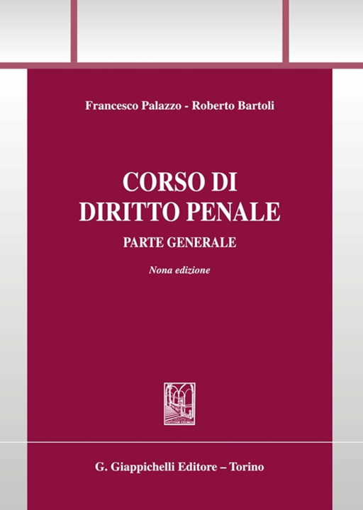 Könyv Corso di diritto penale. Parte generale Francesco Carlo Palazzo