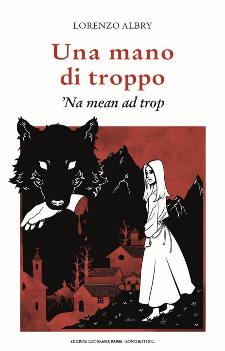 Könyv mano di troppo-’Na mean ad trop Lorenzo Albry