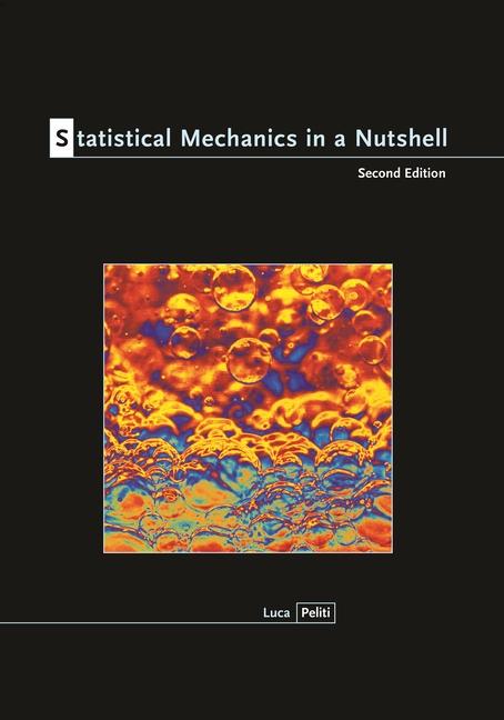 Kniha Statistical Mechanics in a Nutshell, Second Edition Luca Peliti