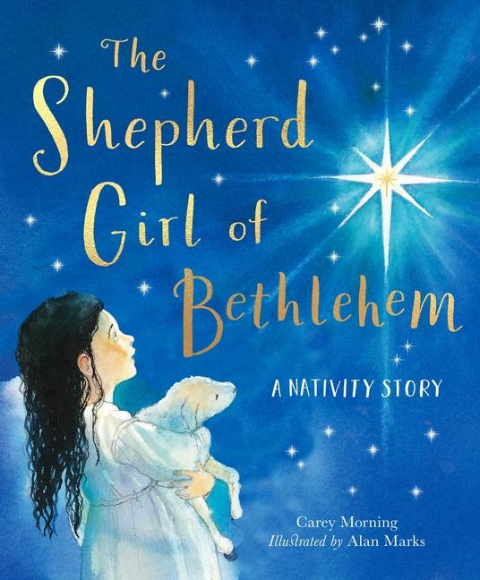 Kniha The Shepherd Girl of Bethlehem – A Nativity story Carey Morning