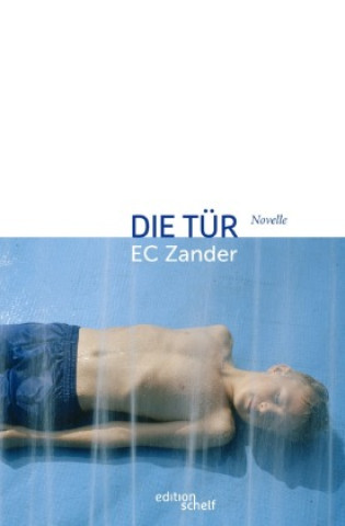 Kniha Die Tür EC Zander