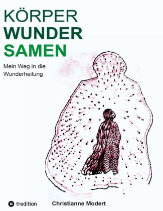 Knjiga KörperWunderSamen Christiane Modert