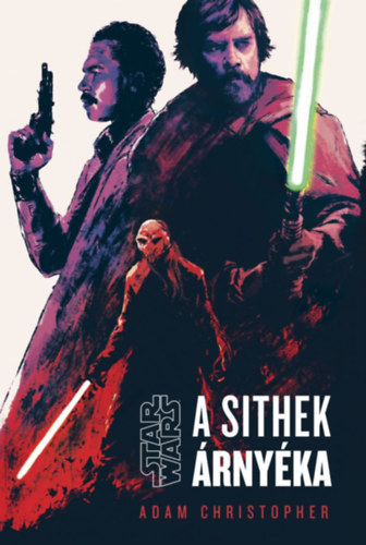 Kniha Star Wars: A Sithek árnyéka Adam Christopher