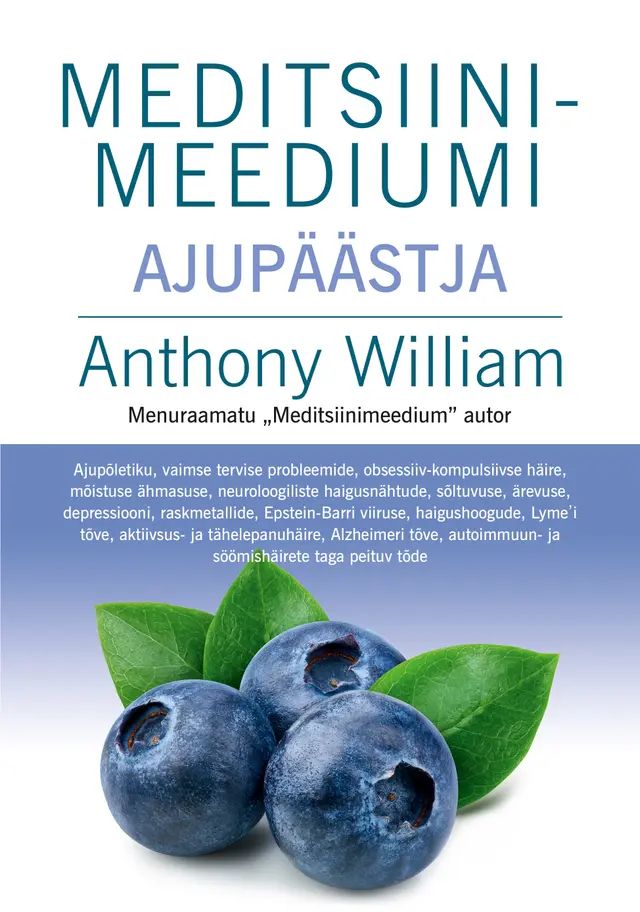 Könyv Meditsiinimeediumi ajupäästja Anthony William