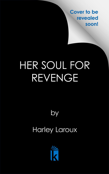Knjiga HER SOUL FOR REVENGE LAROUX HARLEY