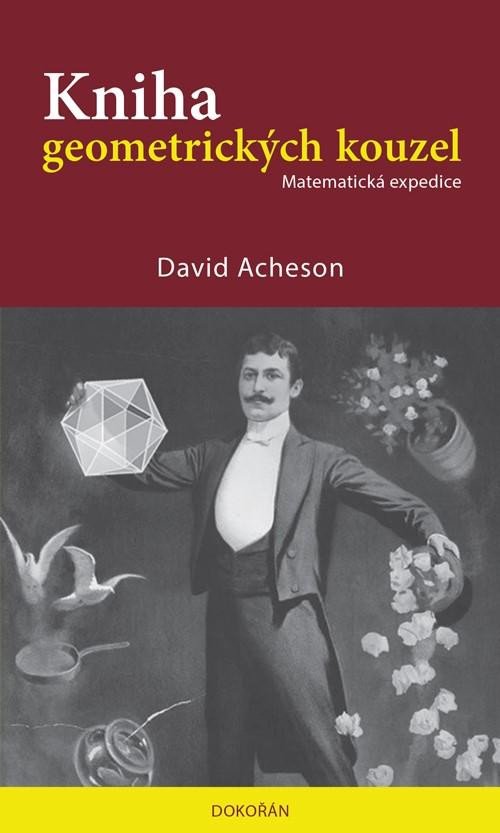 Kniha Kniha geometrických kouzel - Matematická expedice David Acheson
