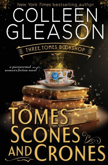 Knjiga Tomes, Scones & Crones Colleen Gleason