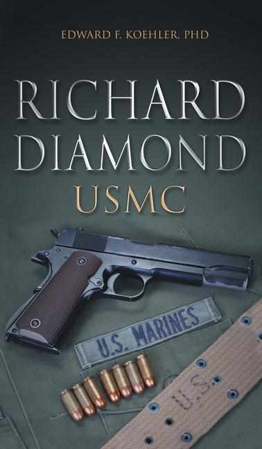 Книга Richard Diamond, USMC 