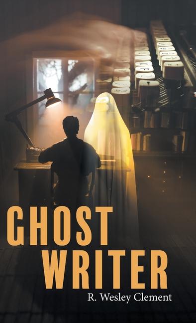 Knjiga Ghost Writer R. Wesley Clement