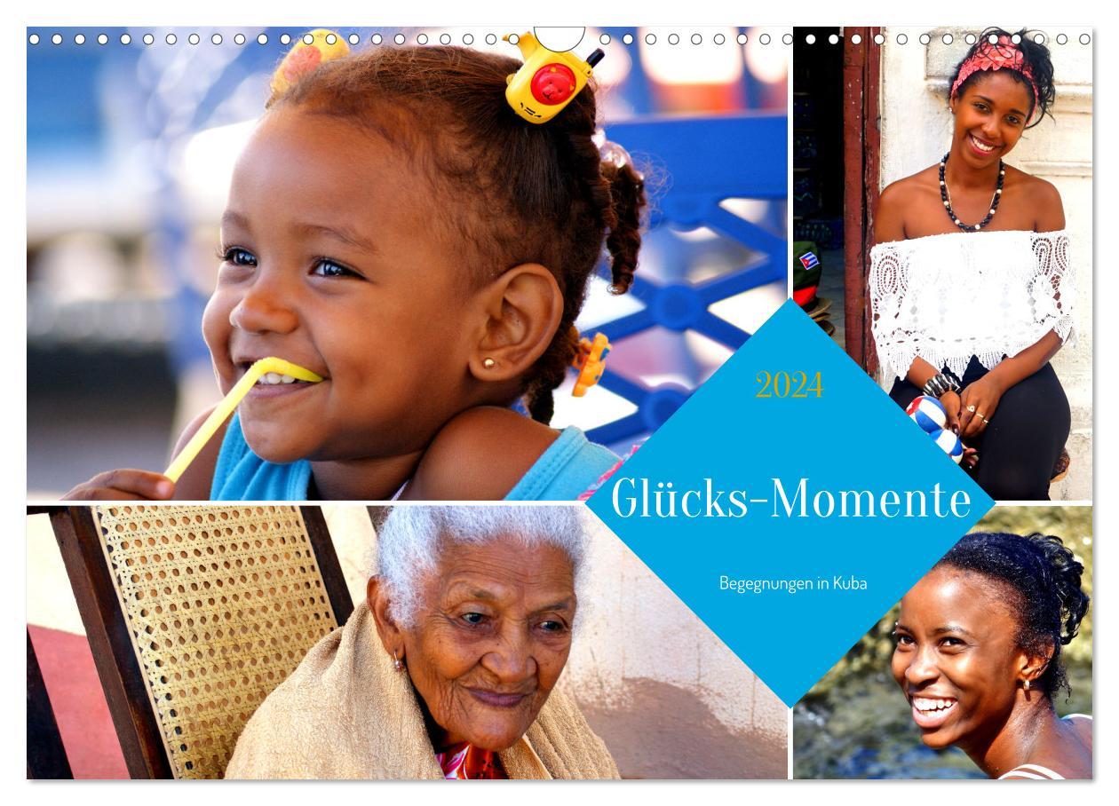 Kalendár/Diár Glücks-Momente - Begegnungen in Kuba (Wandkalender 2024 DIN A3 quer), CALVENDO Monatskalender 